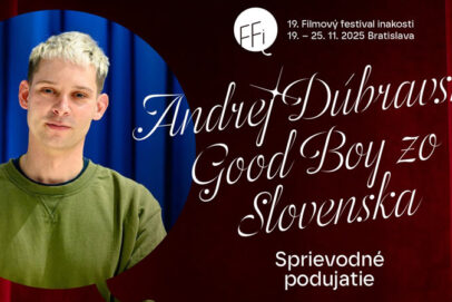 FFi: Andrej Dúbravský – GOOD BOY zo Slovenska
