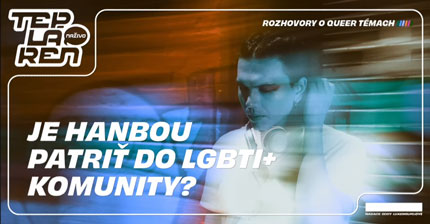 Tepláreň naživo: Je hanbou patriť do LGBTI+ komunity?