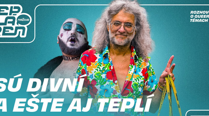 Tepláreň naživo: Sú divní a ešte aj teplí